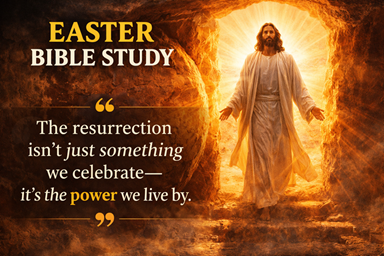 He Is Risen: The Power of Easter